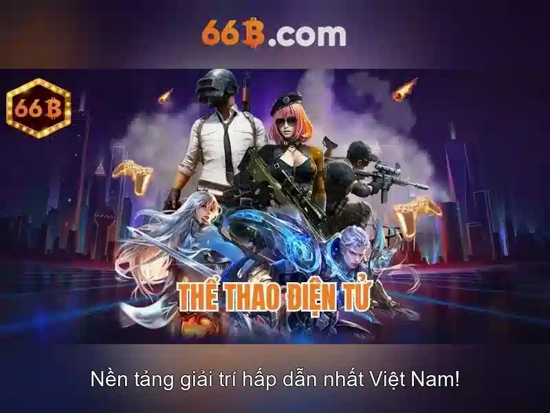 66B – 66B.COM 🔥 Link, App Nhẹ, Nạp/Rút Gọn, Ưu Đãi +128K